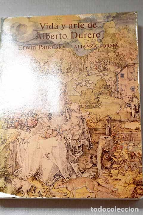 Libros: Vida y arte de Alberto Durero.- Panofsky, Erwin