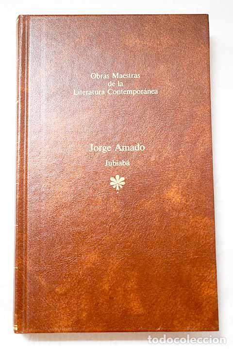 Libros: Jubiab&aacute;: Amado, Jorge.- Amado, Jorge