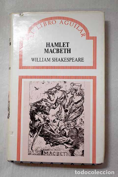 Libros: Hamlet ; Macbeth: Shakespeare, William.- Shakespeare, William