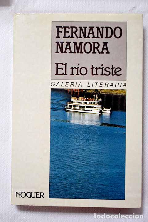 Libros: El r&iacute;o triste: Namora, Fernando.- Namora, Fernando