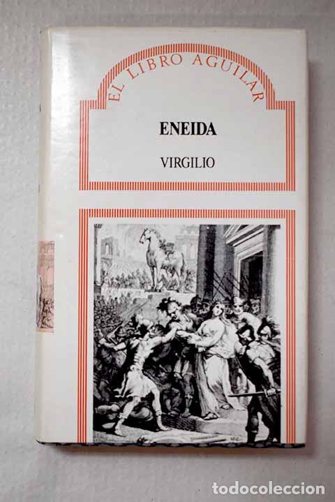 Libros: Eneida: Virgilio Mar&oacute;n, Publio.- Virgilio Mar&oacute;n, Publio