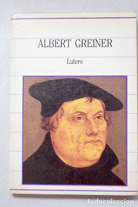 B&uuml;cher: Lutero: Greiner, A.: SARPE..- Greiner, A.