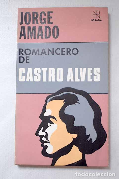 B&uuml;cher: Romancero de Castro Alves.- Amado, Jorge