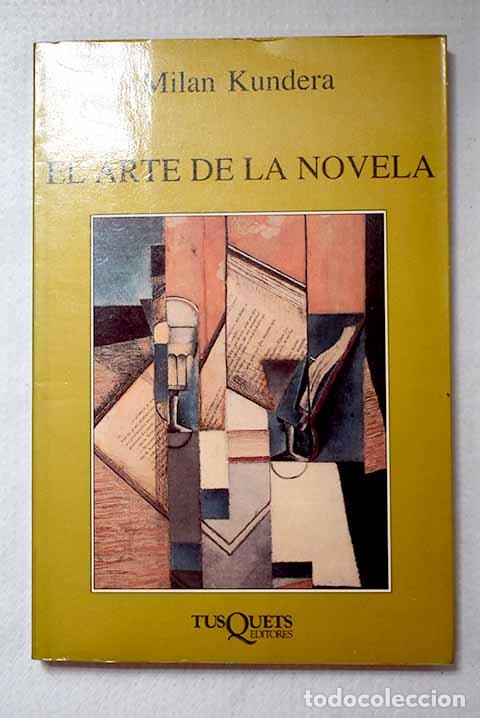 Libros: El arte de la novela.- Kundera, Milan