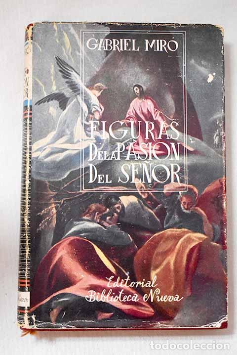 Libros: Figuras de la Pasi&oacute;n del Se&ntilde;or.- Mir&oacute;, Gabriel