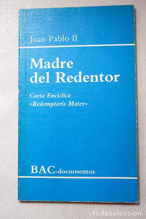 Libros: Madre del Redentor: carta enc&iacute;clica Redemptoris Mater
