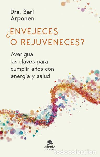Livres: &iquest;Envejeces o rejuveneces?- 9788413444024