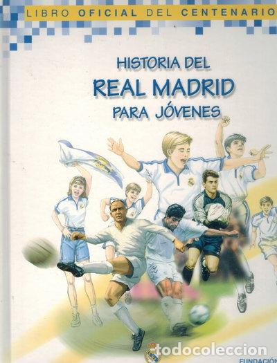 Libros: Historia del Real Madrid para j&oacute;venes- 9788424192198