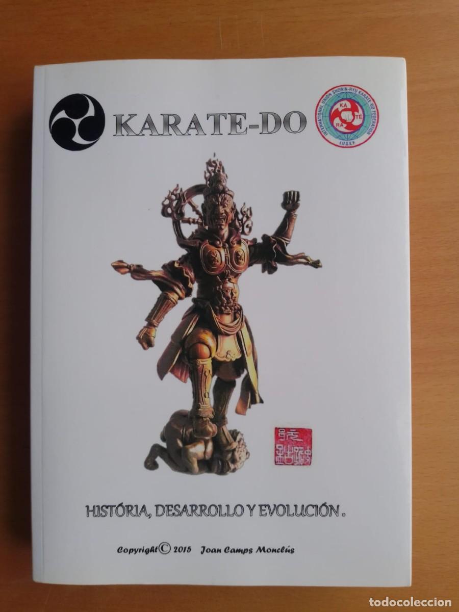 Libros: Karate-Do. Historia, desarrollo y evoluci&oacute;n, de Joan Camps Moncl&uacute;s