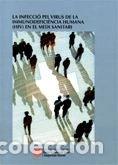 Libri di seconda mano: infecci&oacute; pel virus de la immunodefici&egrave;ncia humana (HIV) en el medi sanitari/La- 9788439344957