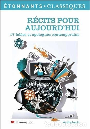 Libros: R&eacute;cits pour aujourd'hui: 17 fables et apologues contemporains- 9782081224698