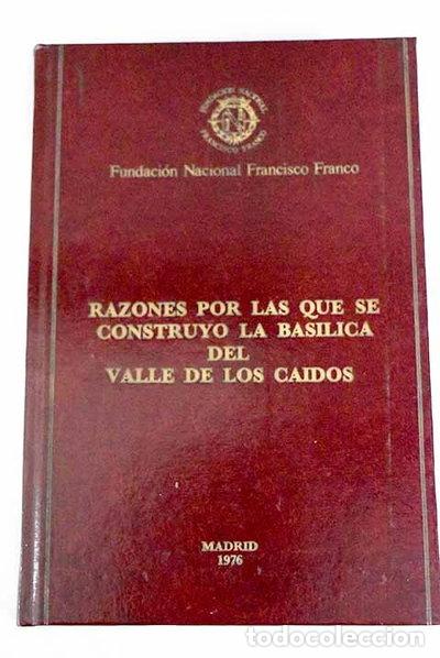 Libros: Razones por las que se construy&oacute; la bas&iacute;lica del Valle de los Ca&iacute;dos- 9788440018687
