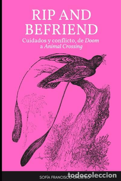 books: Rip and befriend: Cuidados y conflicto, de Doom a Animal Crossing- 9798355176204