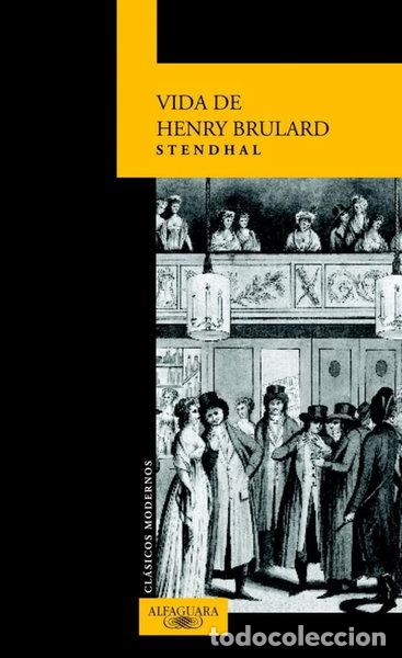 Libros: Vida de Henry Brulard- 9788420466941
