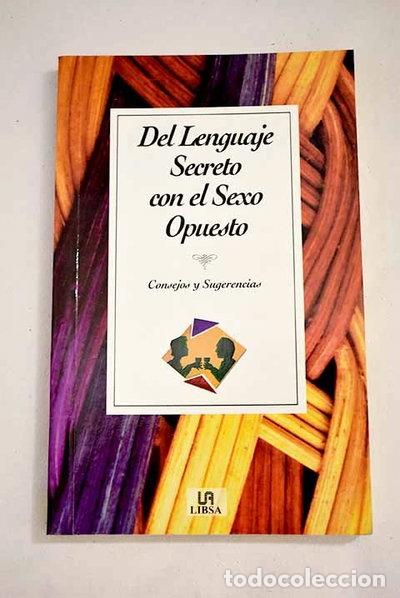 Libros: Del lenguaje secreto con el sexo opuesto- 9788476306710