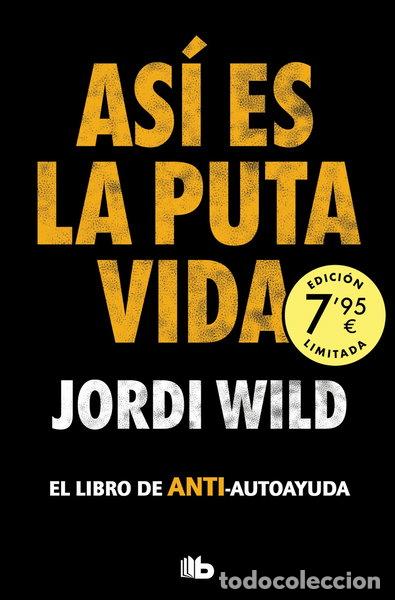 Libros: As&iacute; es la puta vida- 9788413148755