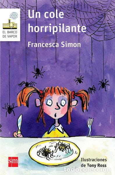 Libros: Un cole horripilante- 9788467579741