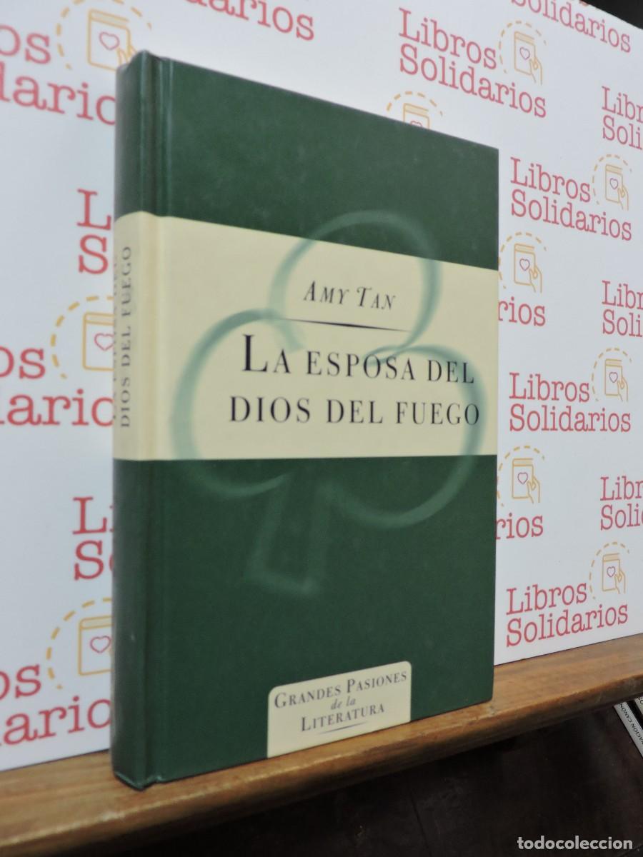 Libros: La Esposa del Dios del Fuego. TAN, Amy. Ed. Orbis Fabri. Madrid, 1997