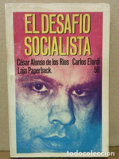 Libros: El desaf&iacute;o socialista- 9788472229082