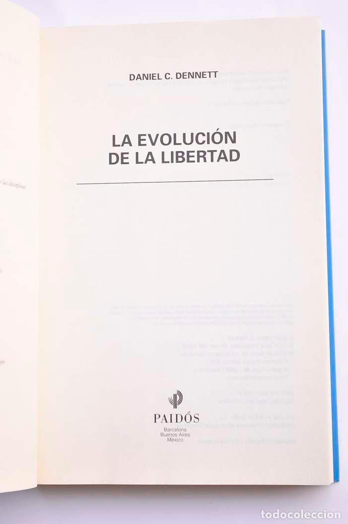 Libros: La evoluci&oacute;n de la libertad - DENNETT. Daniel C. - Foto 2