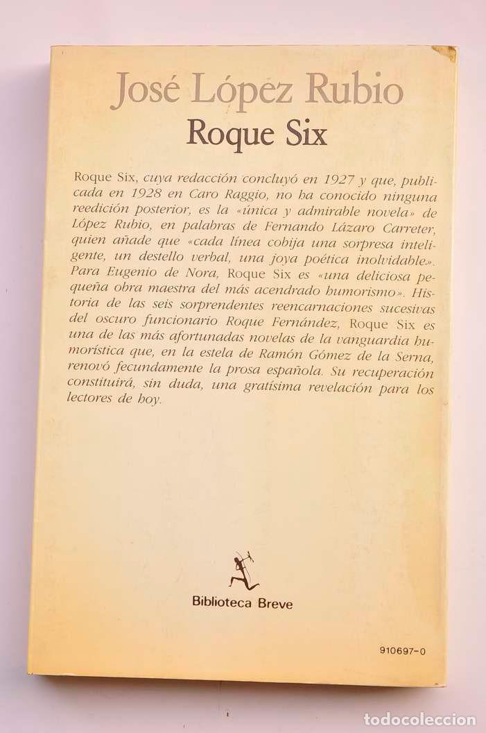 Libros: Roque Six - L&Oacute;PEZ RUBIO, Jos&eacute;Dedicatoria aut&oacute;grafa del autor - Foto 4