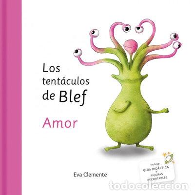 Libros: Los tent&aacute;culos de Blef - Amor- 9788494999963