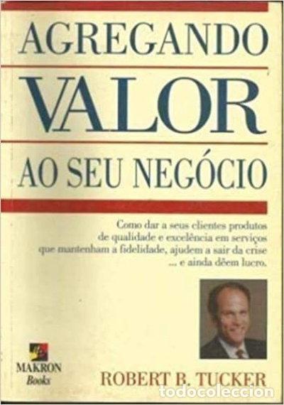 Libros: Agregando valor ao seu neg&oacute;cio- 9788534609128