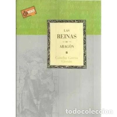 Libros: Las Reinas de Arag&oacute;n- 9788495306241