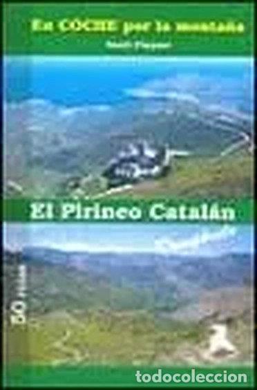 Libros: El Pirineo Catal&aacute;n- 9788489008168