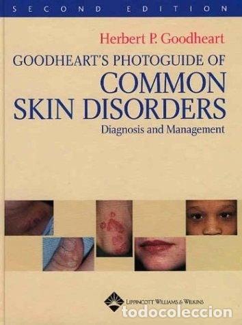 Libros: Goodheart's Photoguide of Common Skin Disorders- 9780781737418