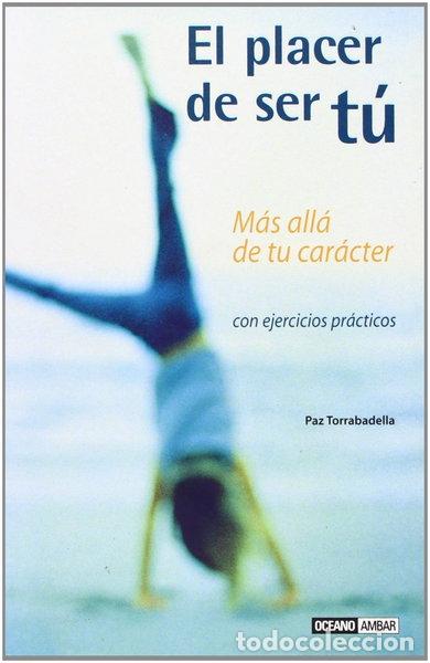 Libros: El placer de ser t&uacute;- 9788475562117 - Foto 1