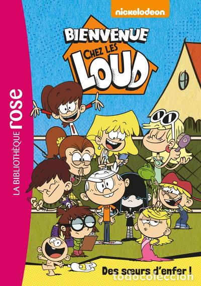 Libros: Bienvenue chez les Loud 01 - Des soeurs d'enfer !- 9782017048657