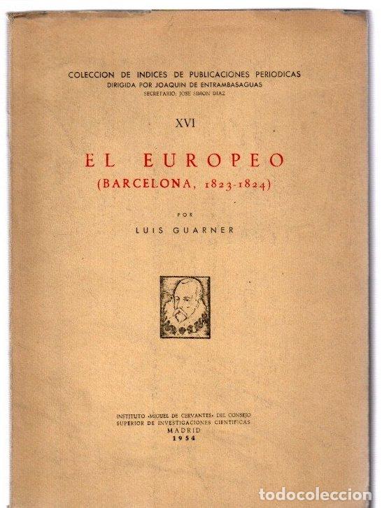Libri di seconda mano: El europeo (Barcelona, 1823-1824) - Guarner, Luis