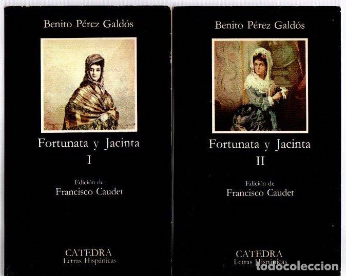 B&uuml;cher: Fortunata y Jacinta I y II - P&eacute;rez Gald&oacute;s, Benito