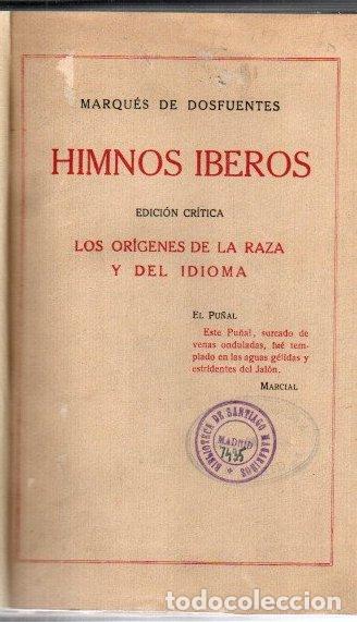 B&uuml;cher: Himnos iberos. Cantos de vida y esperanza. Imprecaciones del nuevo patriotismo - Dosfuentes, Marqu&eacute;s