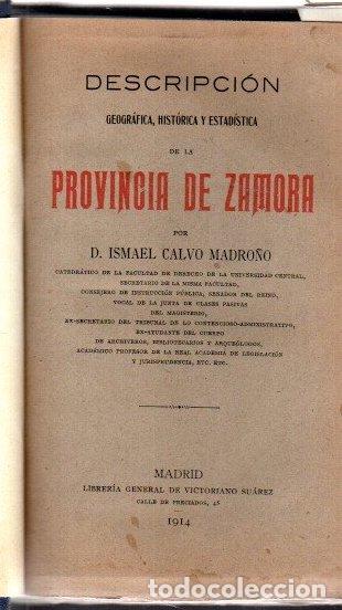 Libri di seconda mano: Descripci&oacute;n geogr&aacute;fica, hist&oacute;rica y estad&iacute;stica de la Provincia de Zamora - Calvo Madro&ntilde;o, D. Ismael