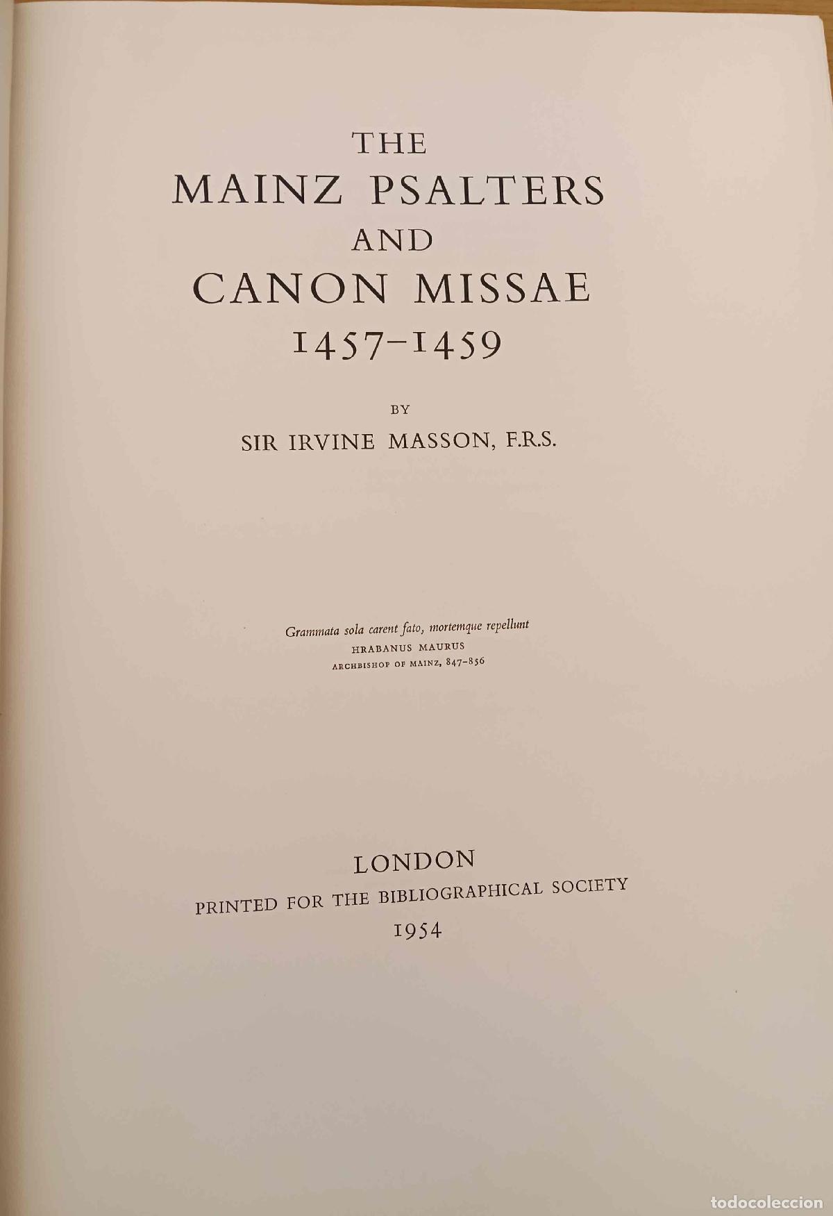Libri di seconda mano: The Mainz psalters and canon missae 1457-1459 - Masson, Sir Irvine