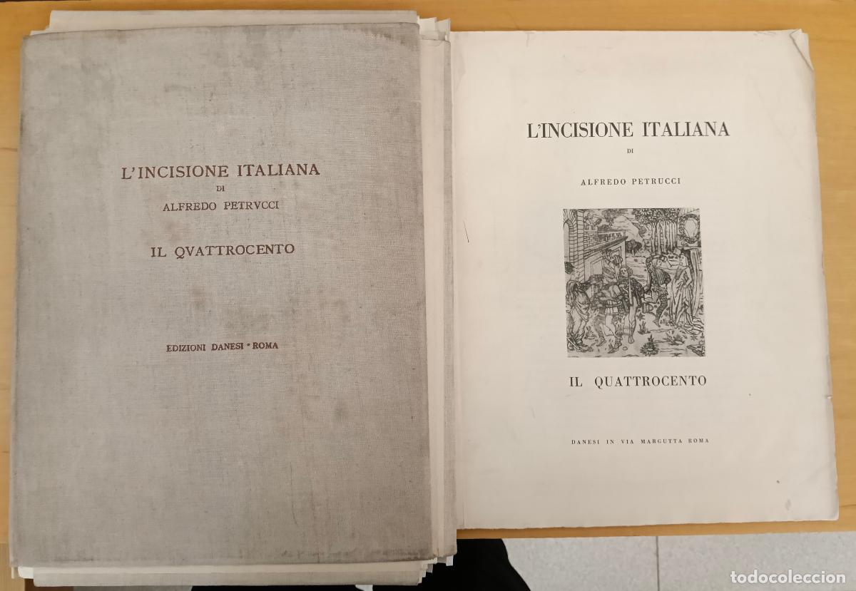 Libri di seconda mano: L'incisione italiana. Il quattrocento - Petrucci, Alfredo
