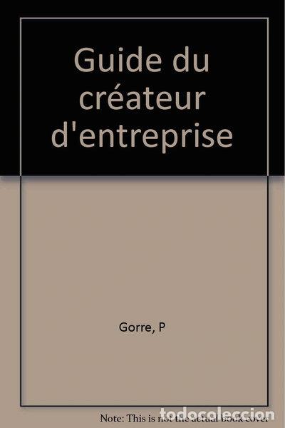 Livros em segunda m&atilde;o: Guide du cr&eacute;ateur d'entreprise- 9782878452587