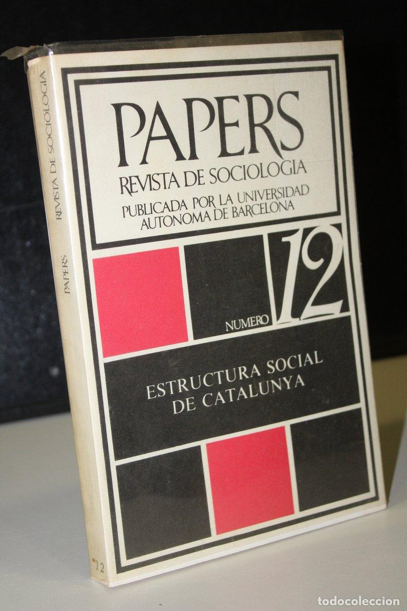B&uuml;cher: Papers. Trabajos de Sociolog&iacute;a. Publicados por la Universidad Aut&oacute;noma de Barcelona. N&uacute;mero 12. - Vv