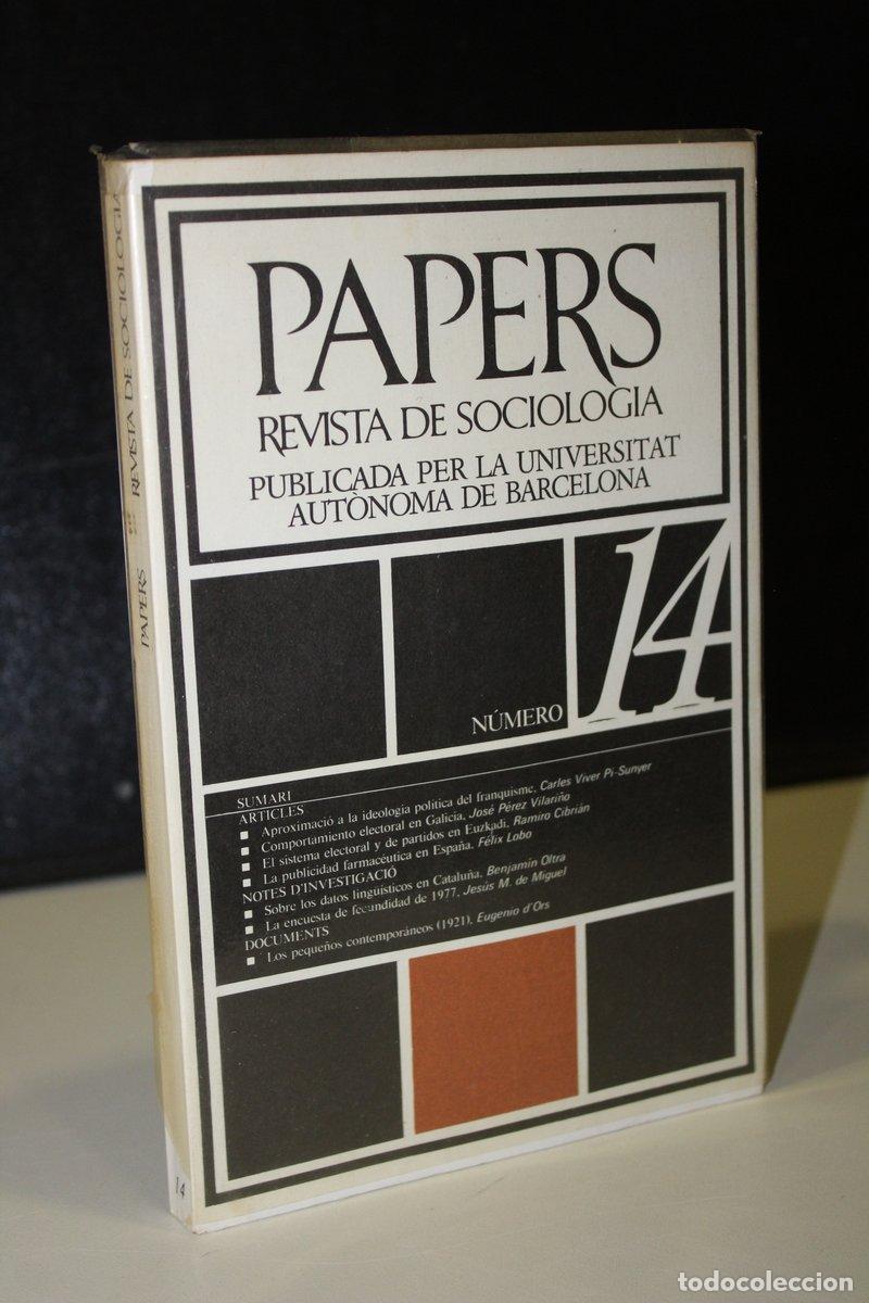 Livres: Papers. Trabajos de Sociolog&iacute;a. Publicados por la Universidad Aut&oacute;noma de Barcelona. N&uacute;mero 14. - Vv