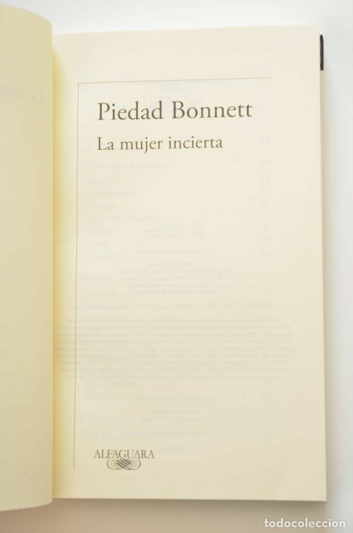 Libros: La mujer incierta - BONNETT, Piedad - Foto 2