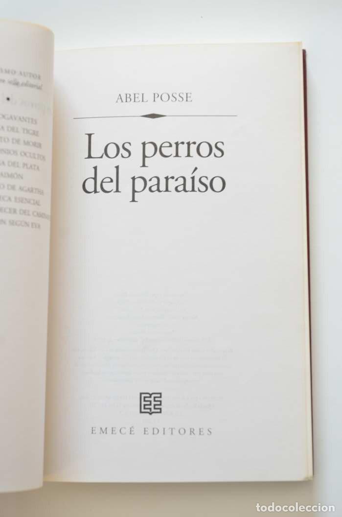 Libros: Los perros del para&iacute;so - POSSE, Abel - Foto 2