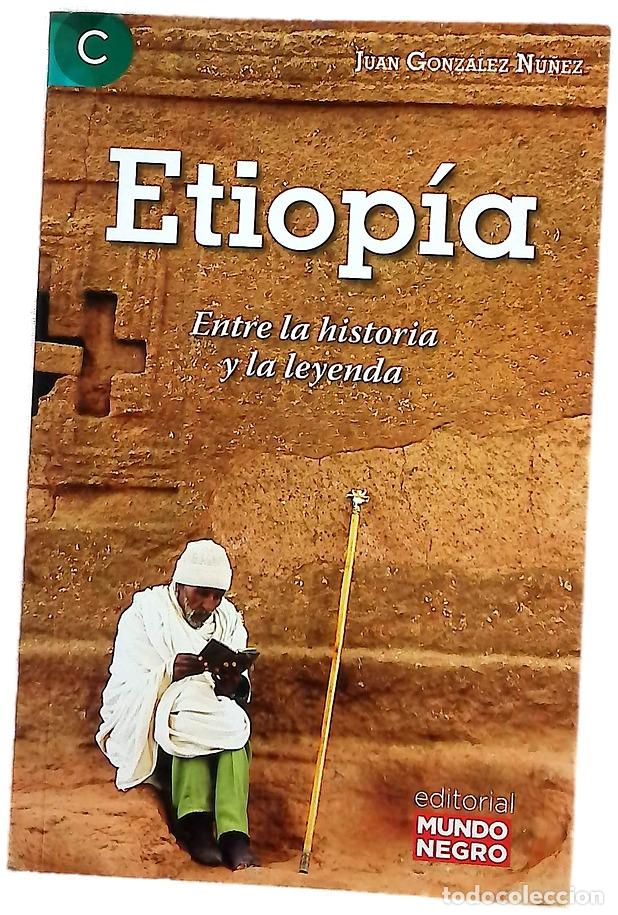 books: Etiop&iacute;a : entre la historia y la leyenda