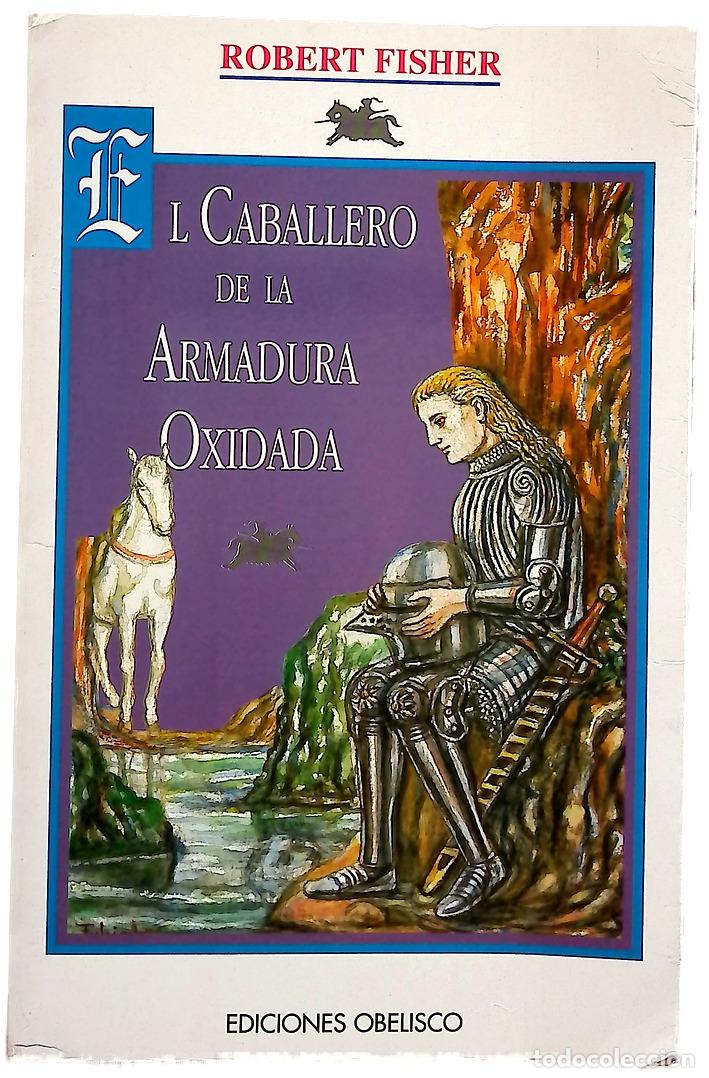 Libros: El caballero de la armadura oxidada