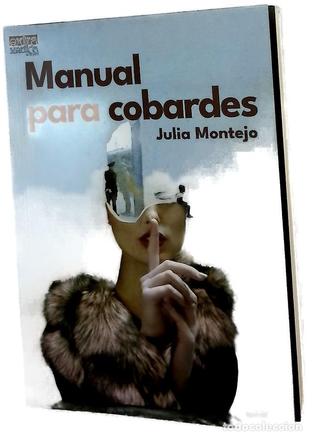 Libros: Manual para cobardes - Montejo, Julia