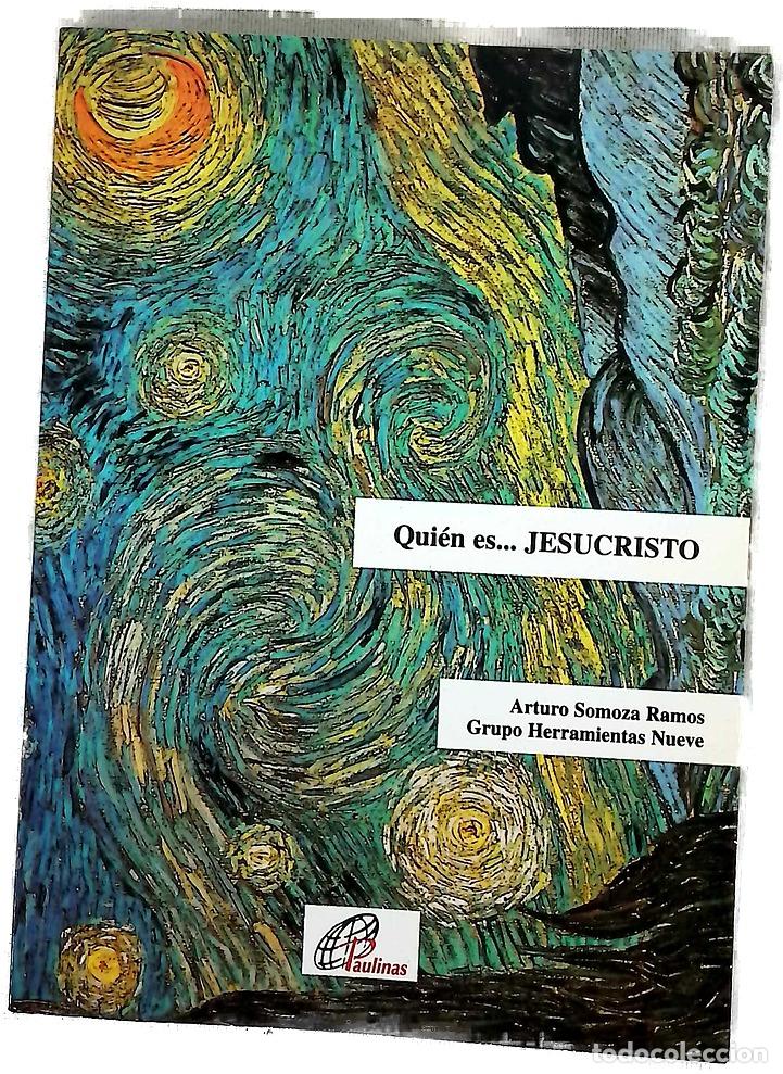Libros: Qui&eacute;n es-- Jesucristo - Somoza Ramos, Arturo