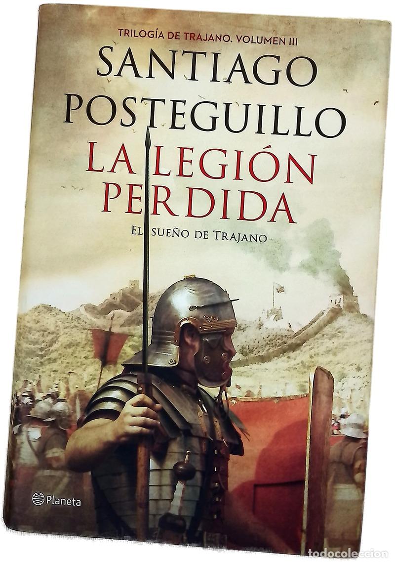 books: La legi&oacute;n perdida - Santiago Posteguillo