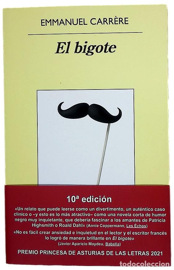 books: El bigote - Carr&egrave;re, Emmanuel; Ben&iacute;tez, Esther