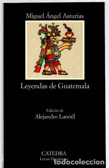 books: Leyendas de Guatemala - Asturias, Miguel &Aacute;ngel